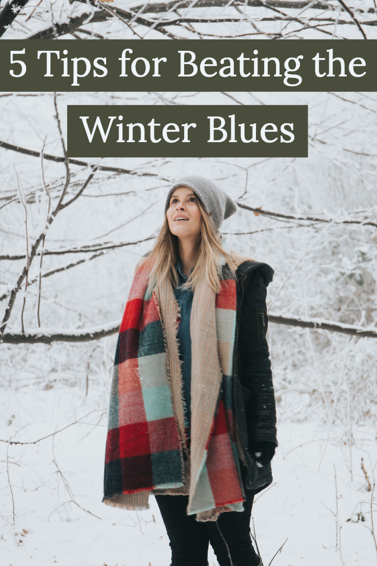5 Tips to Help You Cope with the Winter Blues - Let's Be Merry