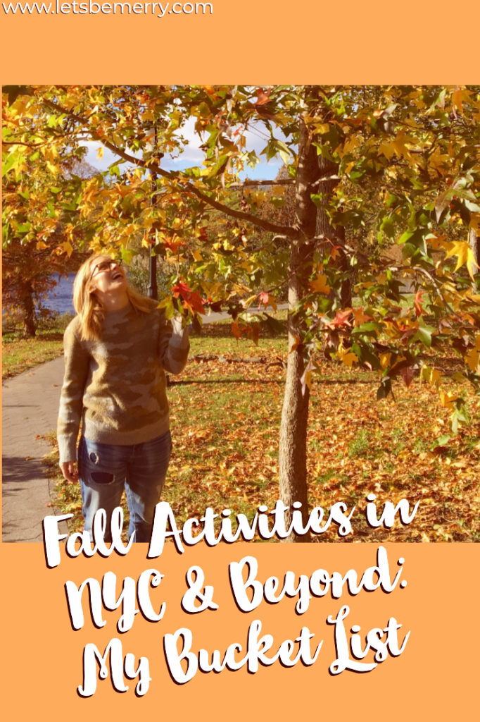 lets-be-merry-fall-activities-in-nyc-and-beyond