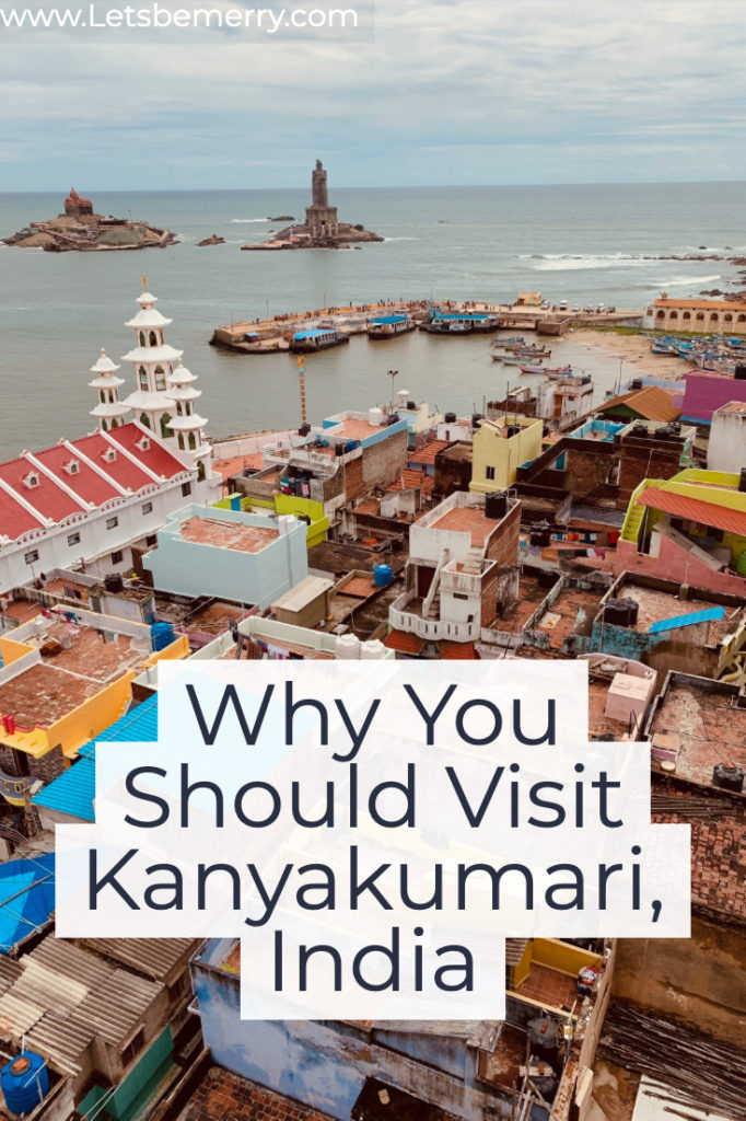 lets-be-merry-why-you-should-visit-kanyakumari-india