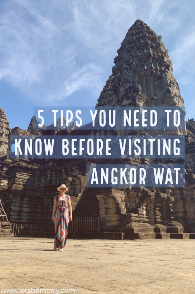 lets-be-merry-5-tips-to-know-before-visiting-angkor-wat