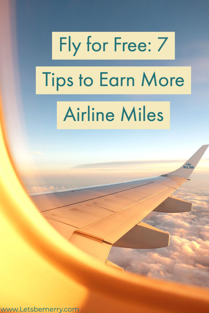 Learn how to fly for free in coach and business class by maximizing the ways you can earn airline miles and points from loyalty programs.