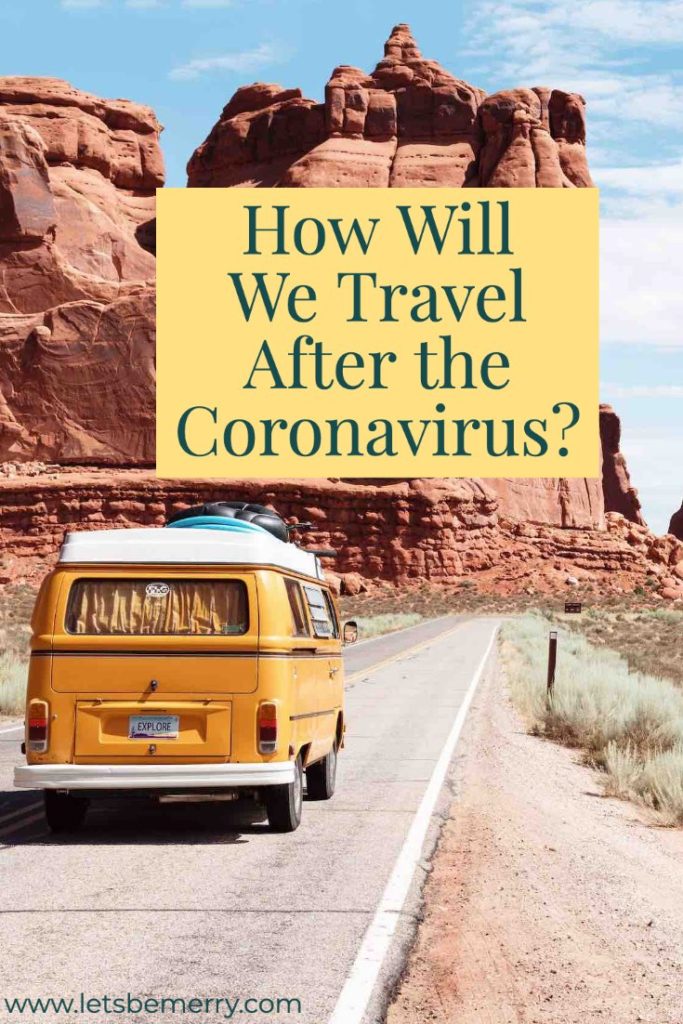 How will we travel after the coronavirus? Learn more about 5 trends that are taking shape, plus travel tips to help you prepare for your next trip.