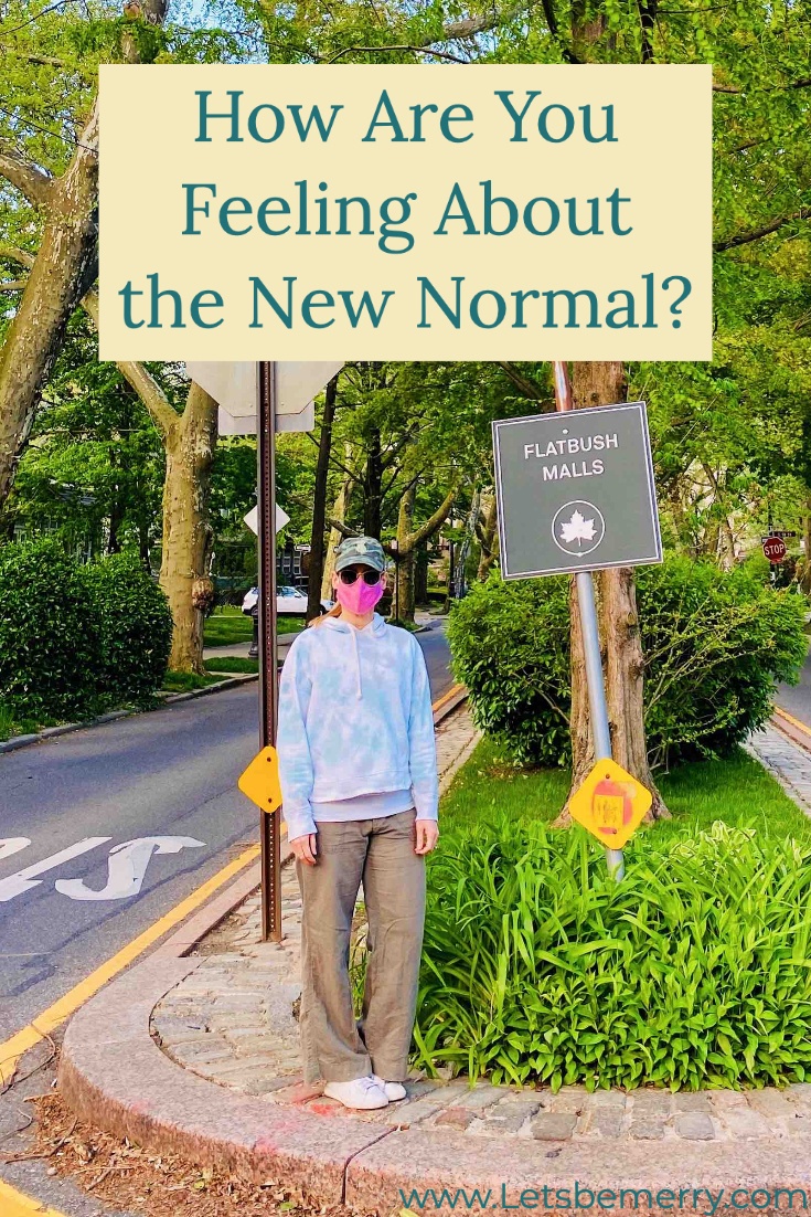 How Are You Feeling About the \'New Normal\'?