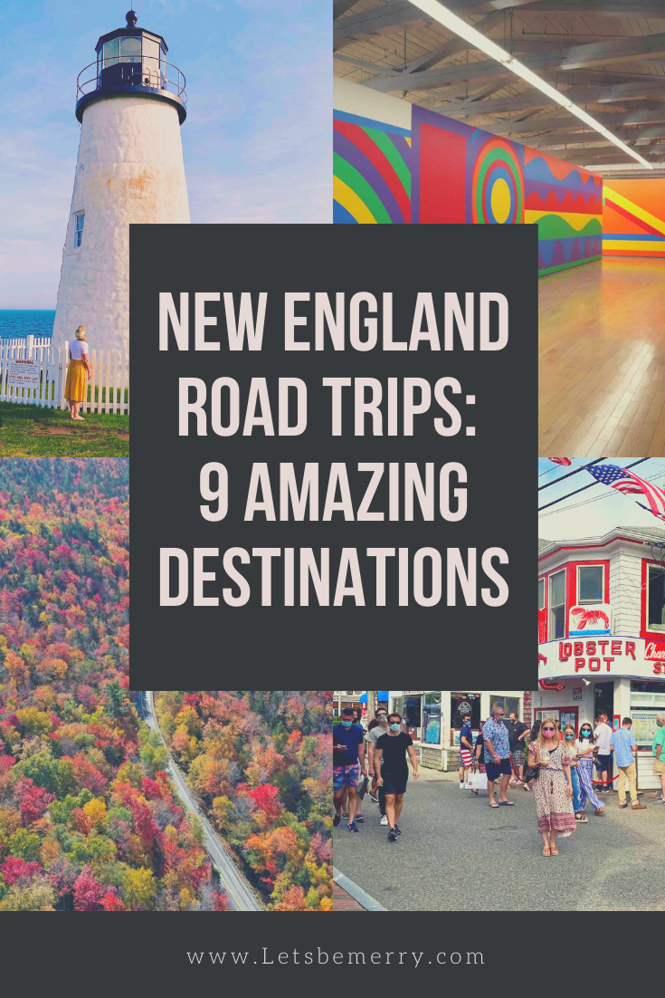 New England Road Trips: 9 Amazing Destinations
