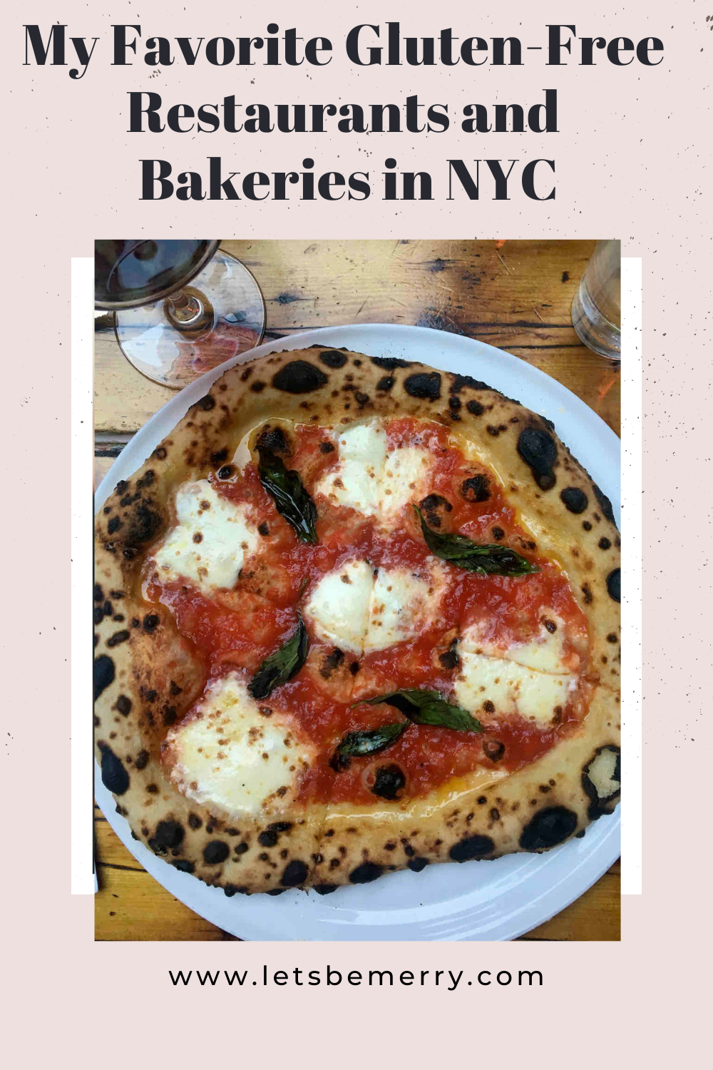 My Favorite Gluten-Free Restaurants and Bakeries in NYC (+ GF Resources)